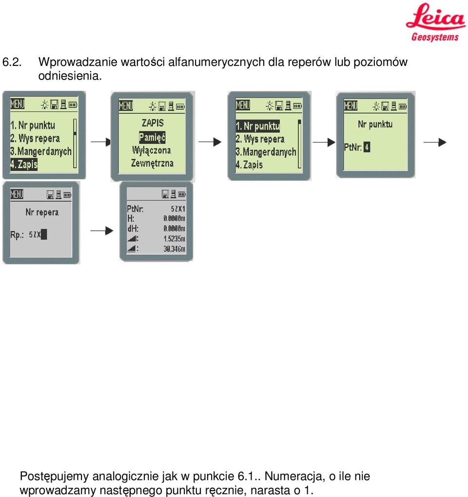 Postępujemy analogicznie jak w punkcie 6.1.