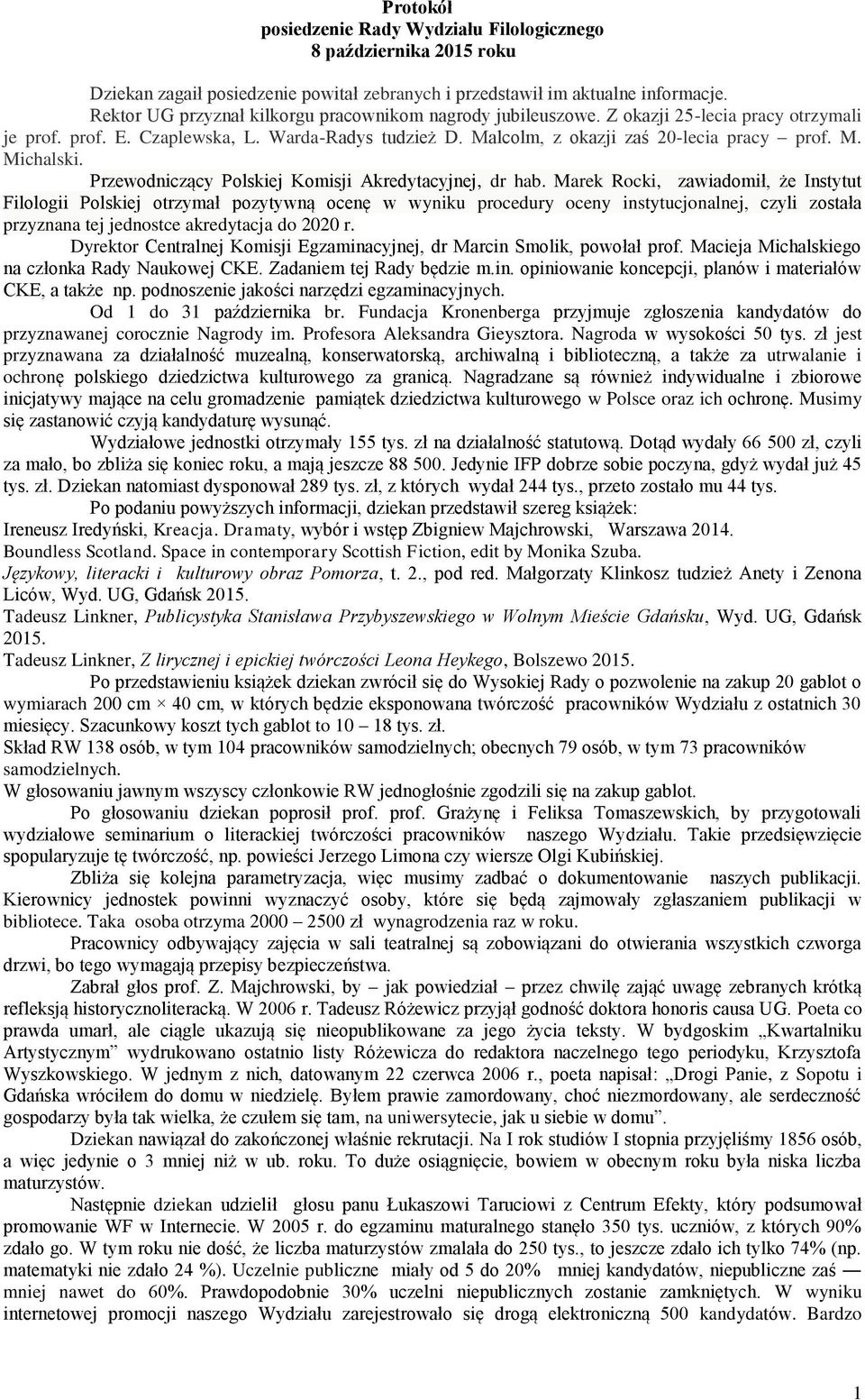 Przewodniczący Polskiej Komisji Akredytacyjnej, dr hab.