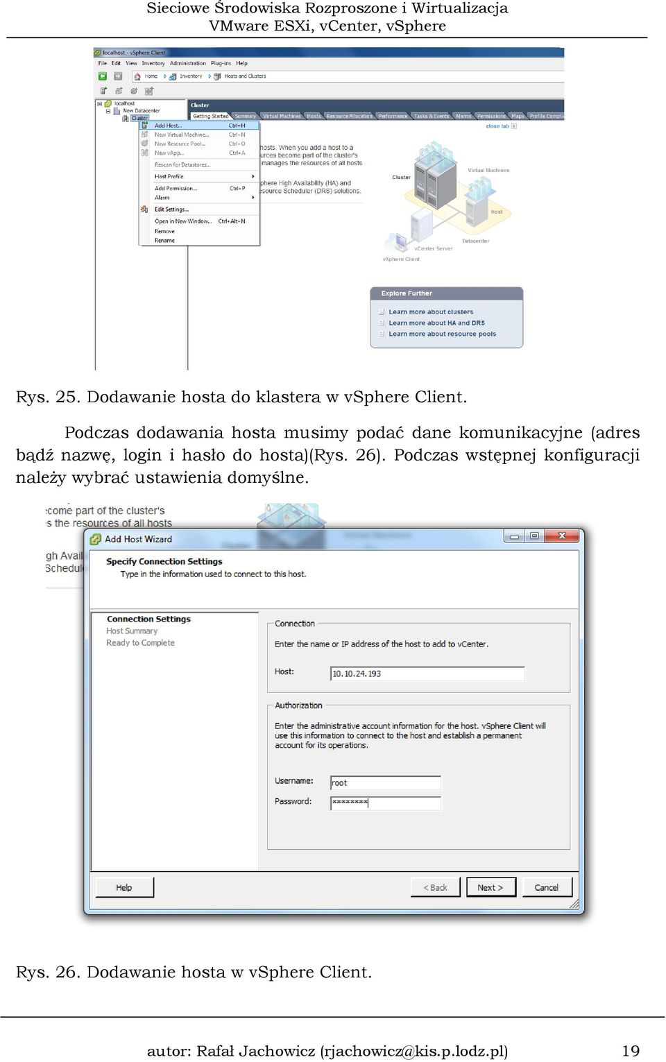 i hasło do hosta)(rys. 26).