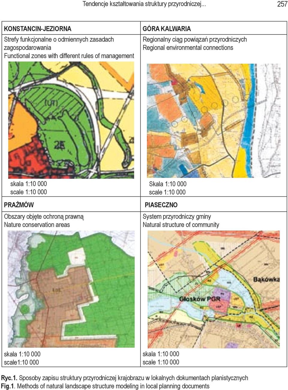 powiązań przyrodniczych Regional environmental connections skala 1:10 000 scale 1:10 000 PRAŻMÓW Obszary objęte ochroną prawną Nature conservation areas Skala 1:10 000 scale