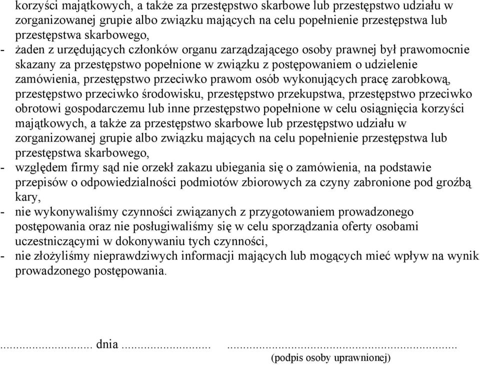 wykonujących pracę zarobkową, przestępstwo przeciwko środowisku, przestępstwo przekupstwa, przestępstwo przeciwko obrotowi gospodarczemu lub inne przestępstwo popełnione w celu osiągnięcia korzyści