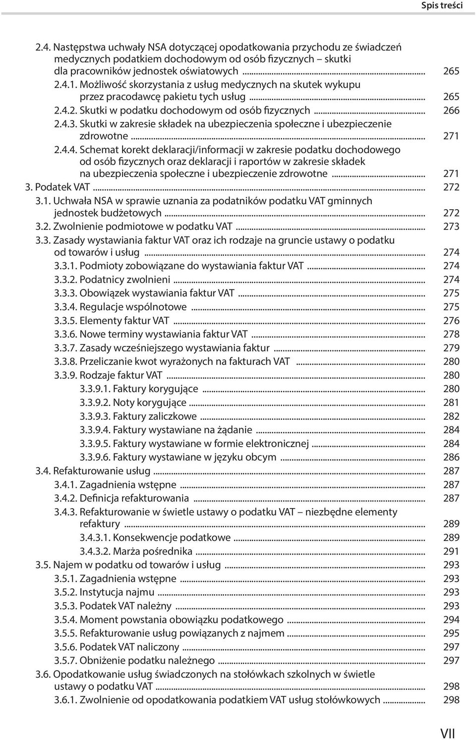 Skutki w zakresie składek na ubezpieczenia społeczne i ubezpieczenie zdrowotne... 271 2.4.