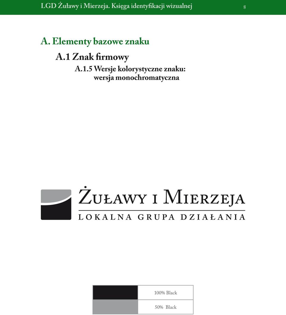 Elementy bazowe znaku A.1 