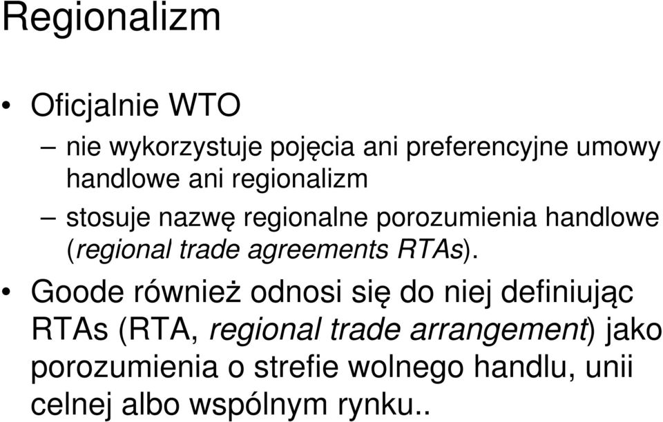agreements RTAs).