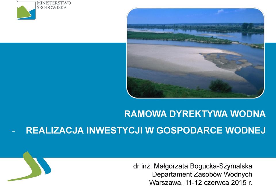 Małgorzata Bogucka-Szymalska Departament