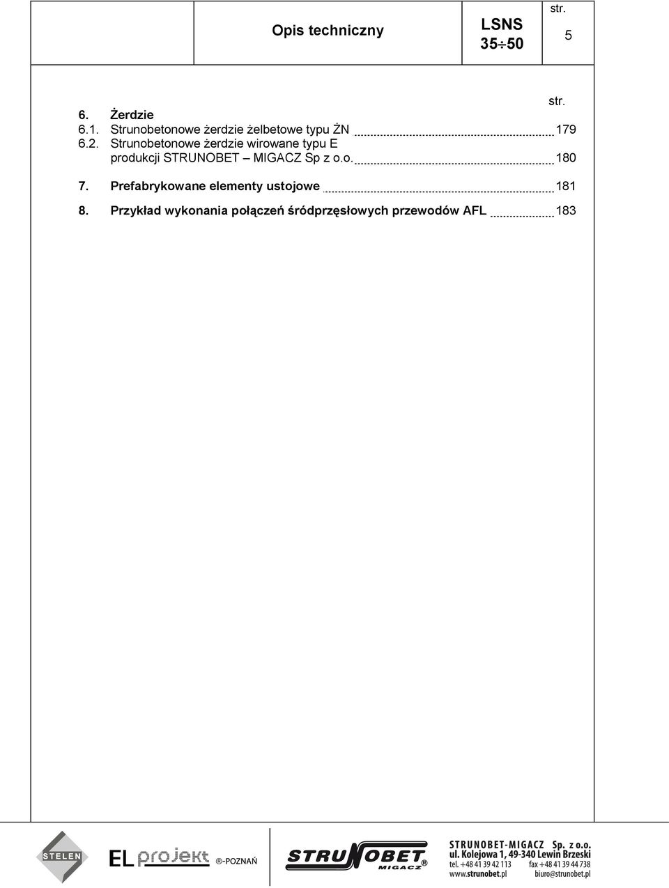 Strunobetonowe żerdzie wirowane typu E produkcji STRUNOBET MIGACZ Sp z