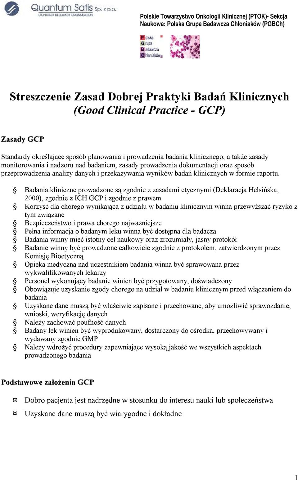 danych i przekazywania wyników badań klinicznych w formie raportu.