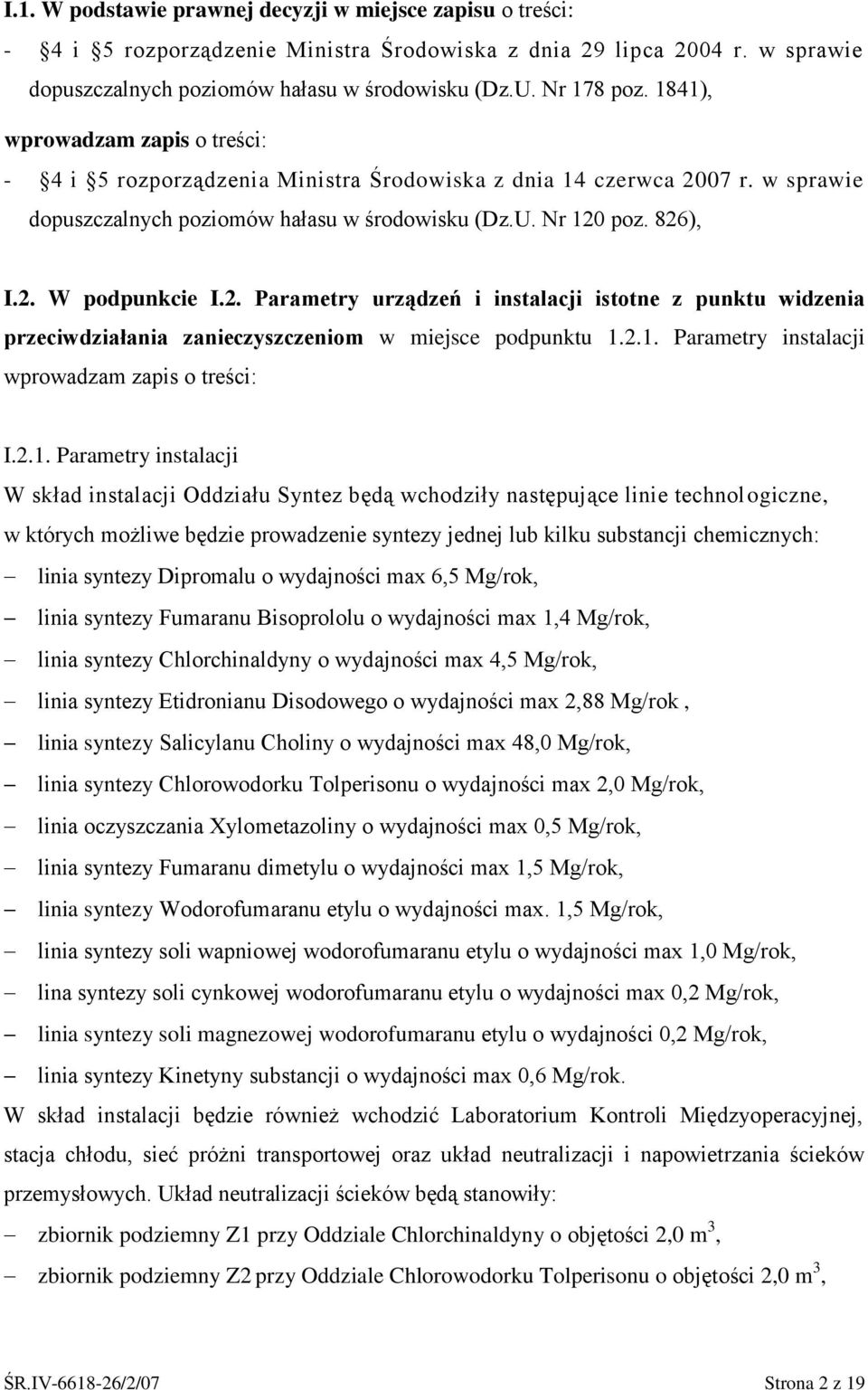 2. Parametry urządzeń i instalacji istotne z punktu widzenia przeciwdziałania zanieczyszczeniom w miejsce podpunktu 1.