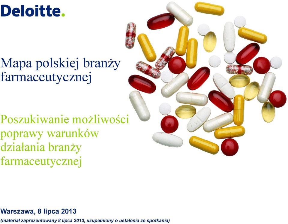 farmaceutycznej Warszawa, 8 lipca 2013 (materiał