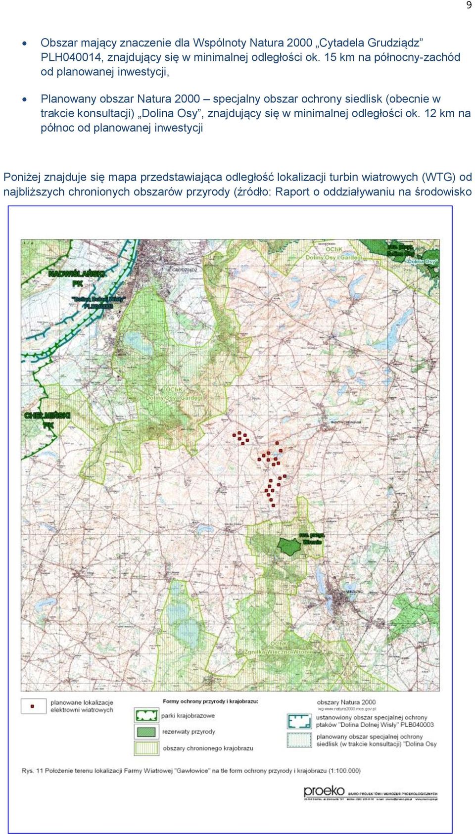 konsultacji) Dolina Osy, znajdujący się w minimalnej odległości ok.