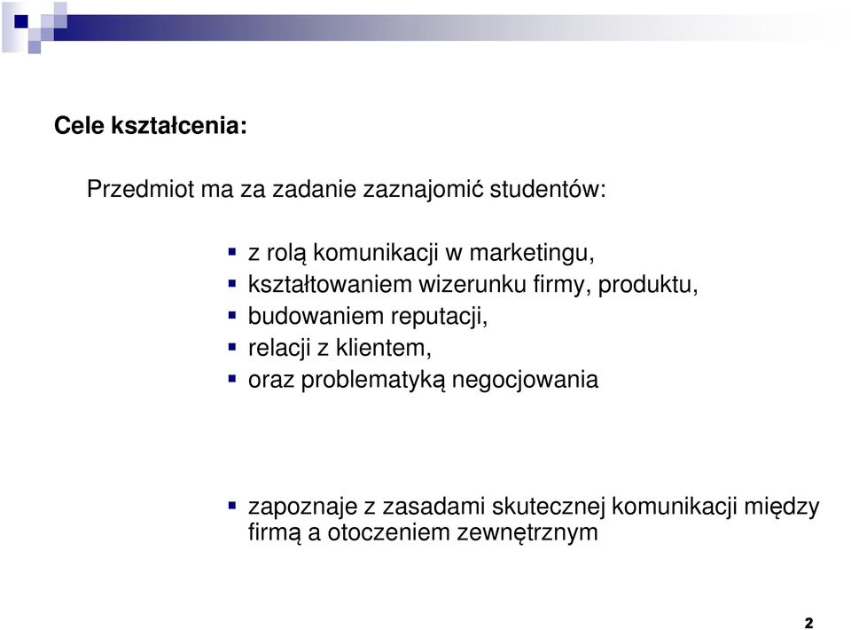 budowaniem reputacji, relacji z klientem, oraz problematyką negocjowania