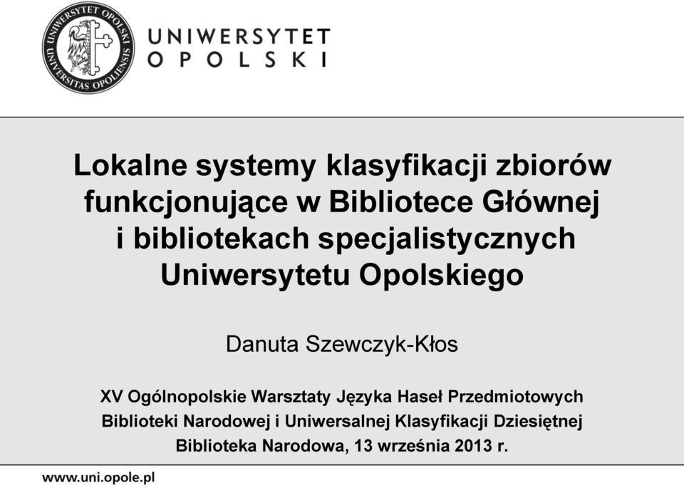 XV Ogólnopolskie Warsztaty Języka Haseł Przedmiotowych Biblioteki Narodowej