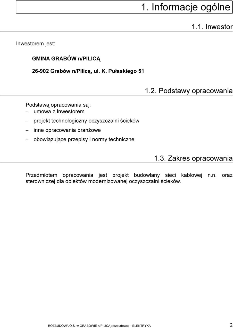 technologiczny oczyszczalni ścieków inne opracowania branżowe obowiązujące przepisy i normy techniczne 1.3.