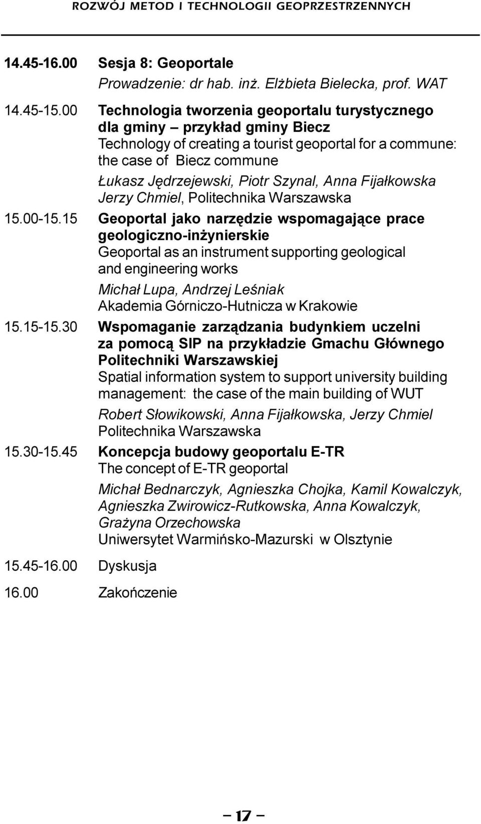 Anna Fija³kowska Jerzy Chmiel, Politechnika Warszawska 15.00-15.