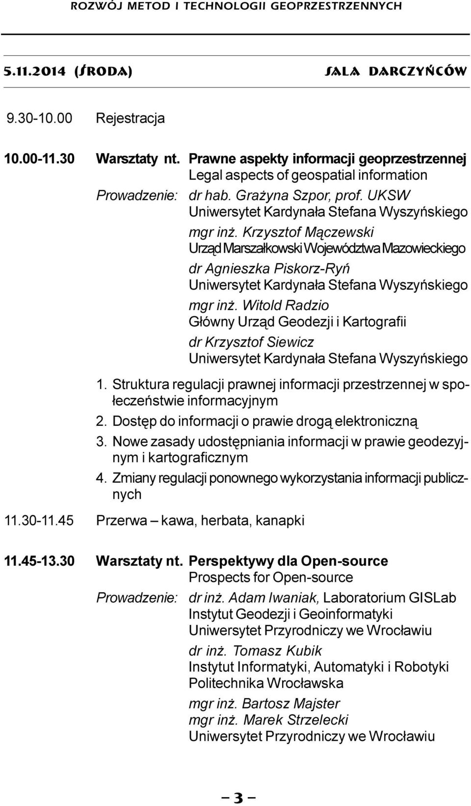 Krzysztof M¹czewski Urz¹d Marsza³kowski Województwa Mazowieckiego dr Agnieszka Piskorz-Ryñ Uniwersytet Kardyna³a Stefana Wyszyñskiego mgr in.