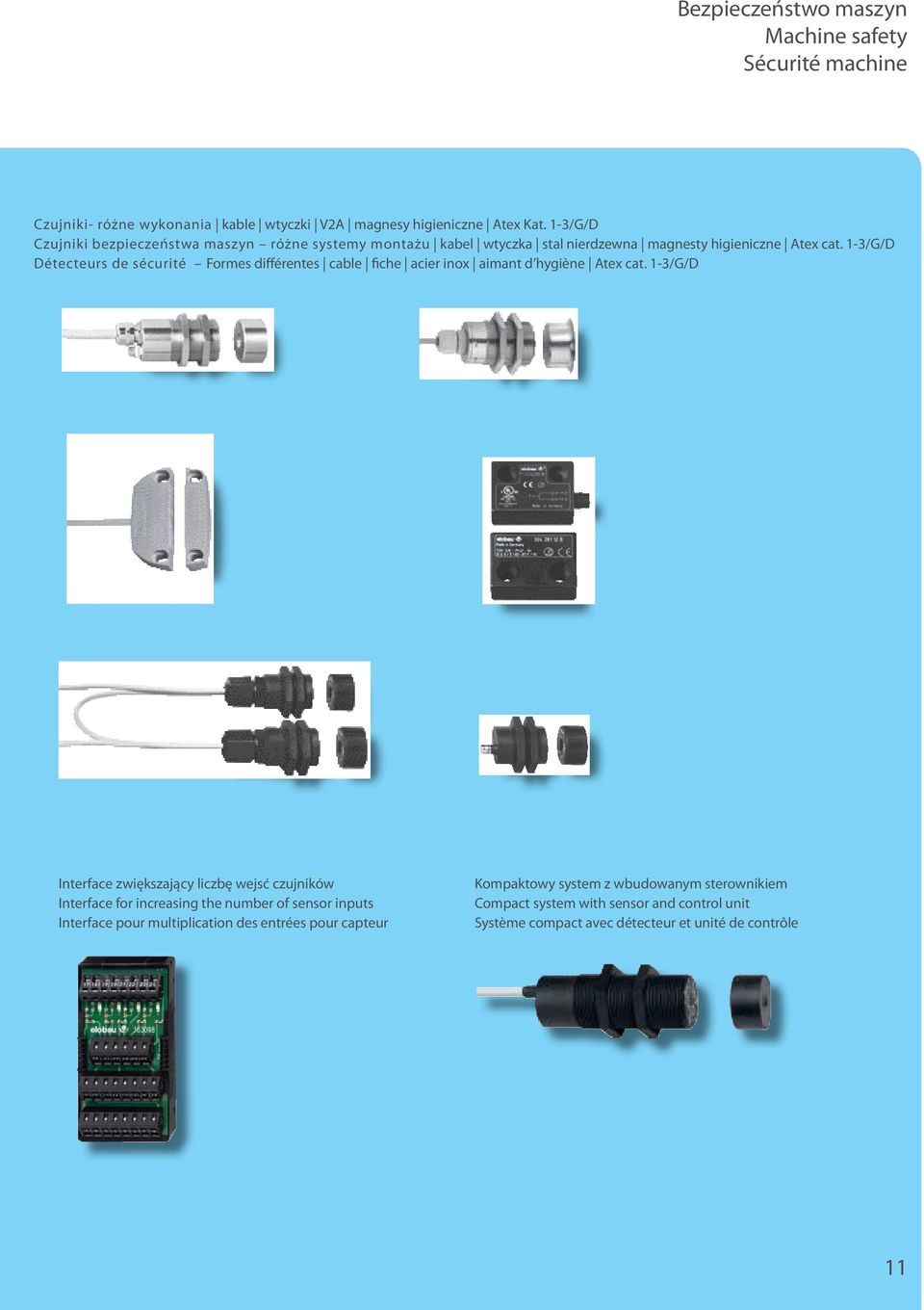 1-3/G/D Détecteurs de sécurité Formes différentes cable fiche acier inox aimant d hygiène Atex cat.