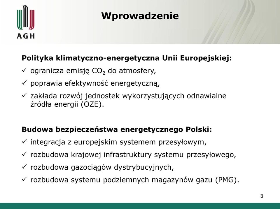 Budowa bezpieczeństwa energetycznego Polski: integracja z europejskim systemem przesyłowym, rozbudowa krajowej