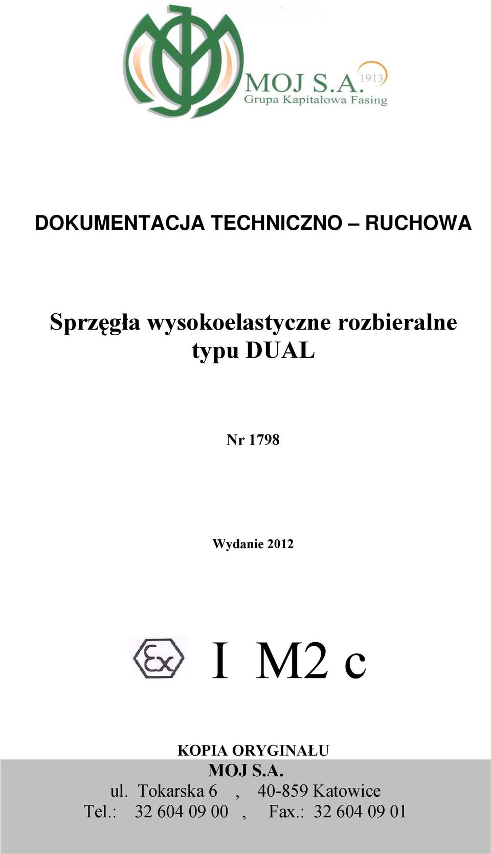 Wydanie 2012 I M2 c KOPIA ORYGINAŁU MOJ S.A. ul.