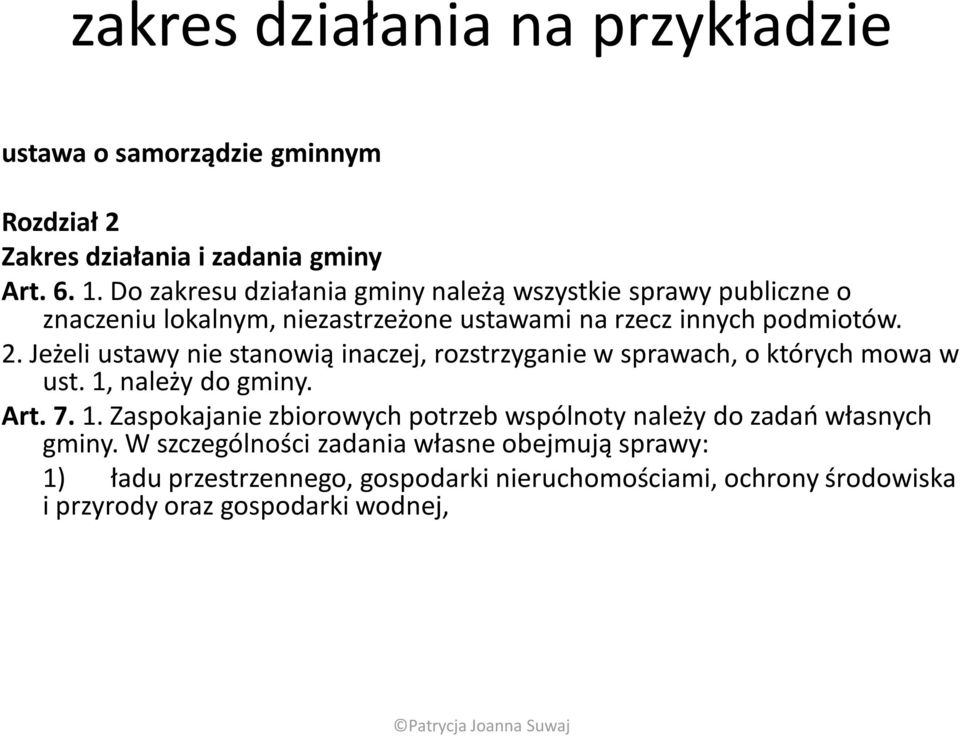 Jeżeli ustawy nie stanowią inaczej, rozstrzyganie w sprawach, o których mowa w ust. 1,