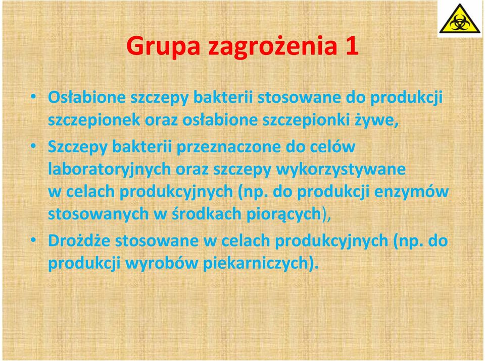 szczepy wykorzystywane w celach produkcyjnych (np.