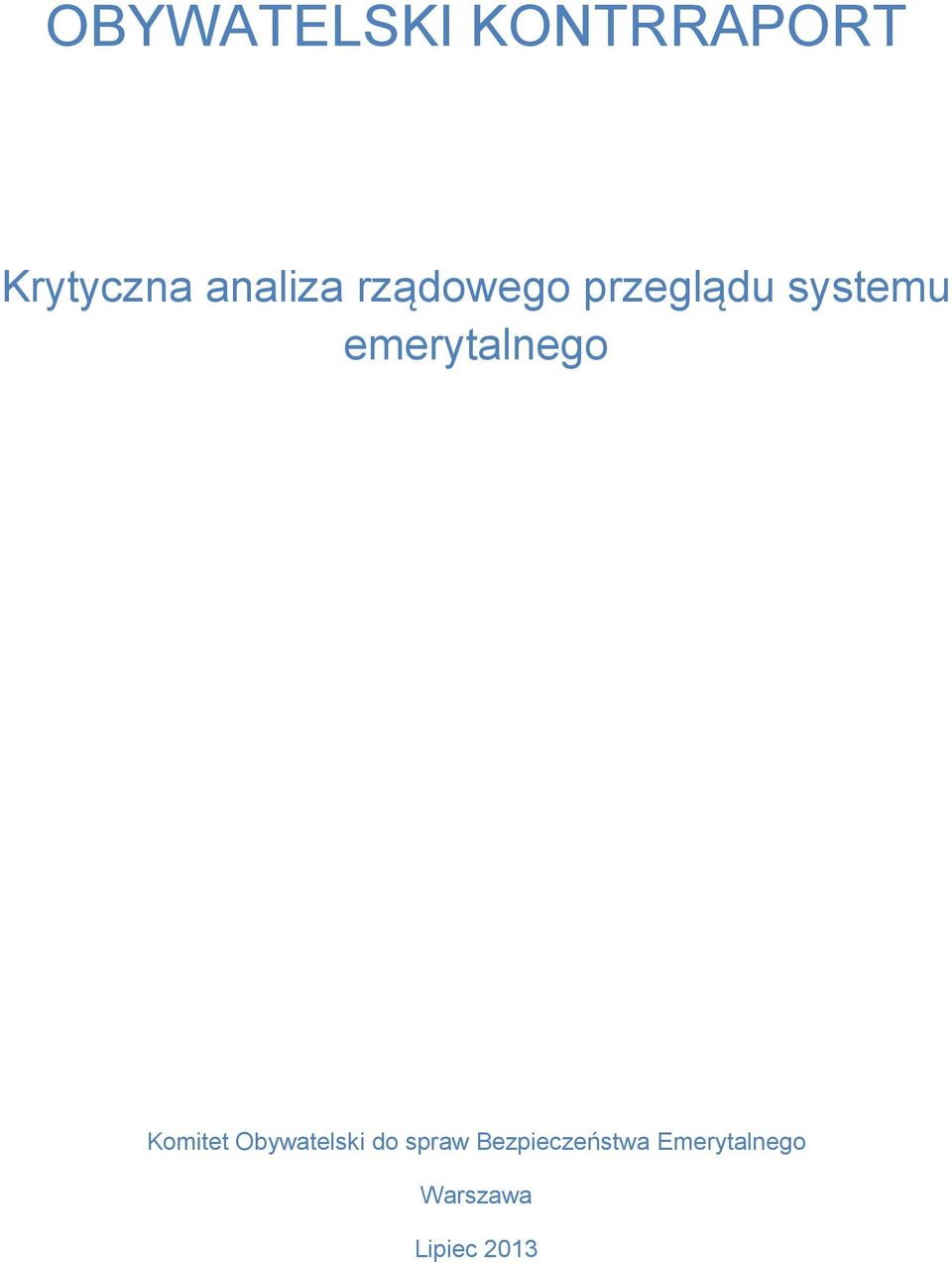 emerytalnego Komitet Obywatelski do