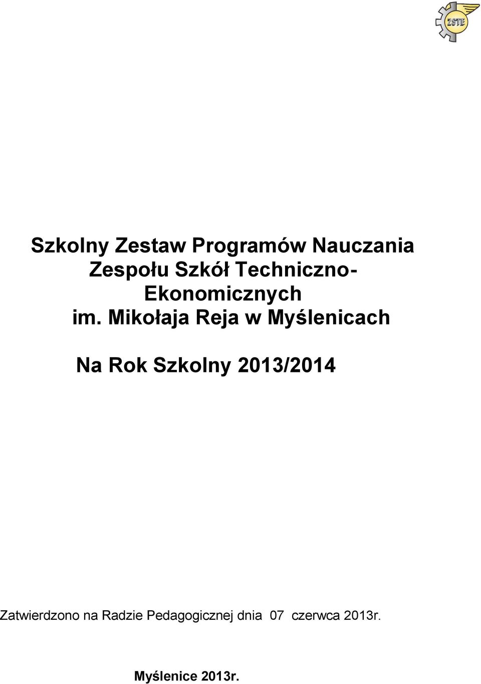 Mikołaja Reja w Myślenicach Na Rok Szkolny