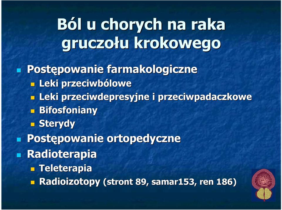 przeciwpadaczkowe Bifosfoniany Sterydy Postępowanie