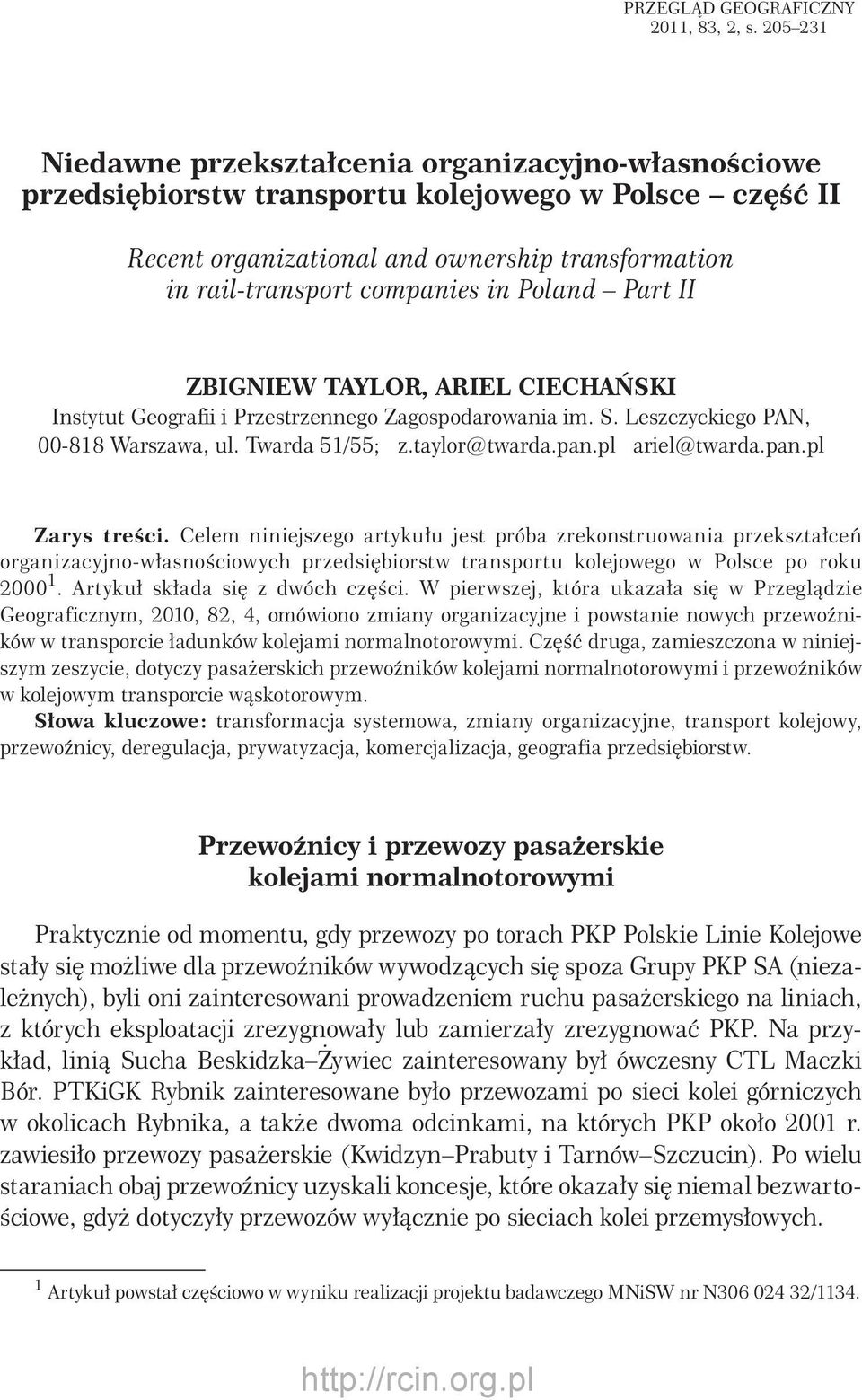 Poland Part II ZBIGNIEW TAYLOR, ARIEL CIECHAŃSKI Instytut Geografii i Przestrzennego Zagospodarowania im. S. Leszczyckiego PAN, 00-818 Warszawa, ul. Twarda 51/55; z.taylor@twarda.pan.pl ariel@twarda.