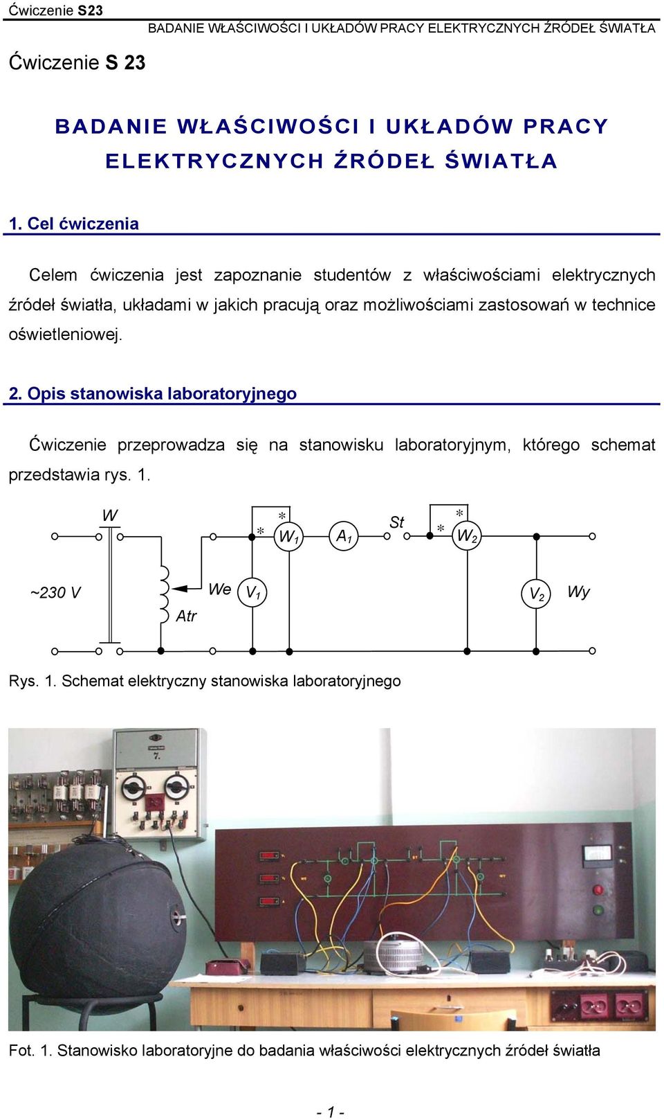 zastosowań w technice oświetleniowej. 2.