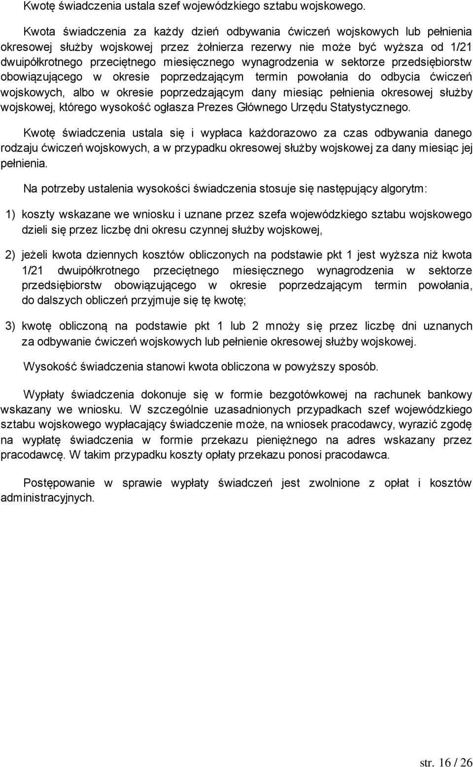 wynagrodzenia w sektorze przedsiębiorstw obowiązującego w okresie poprzedzającym termin powołania do odbycia ćwiczeń wojskowych, albo w okresie poprzedzającym dany miesiąc pełnienia okresowej służby