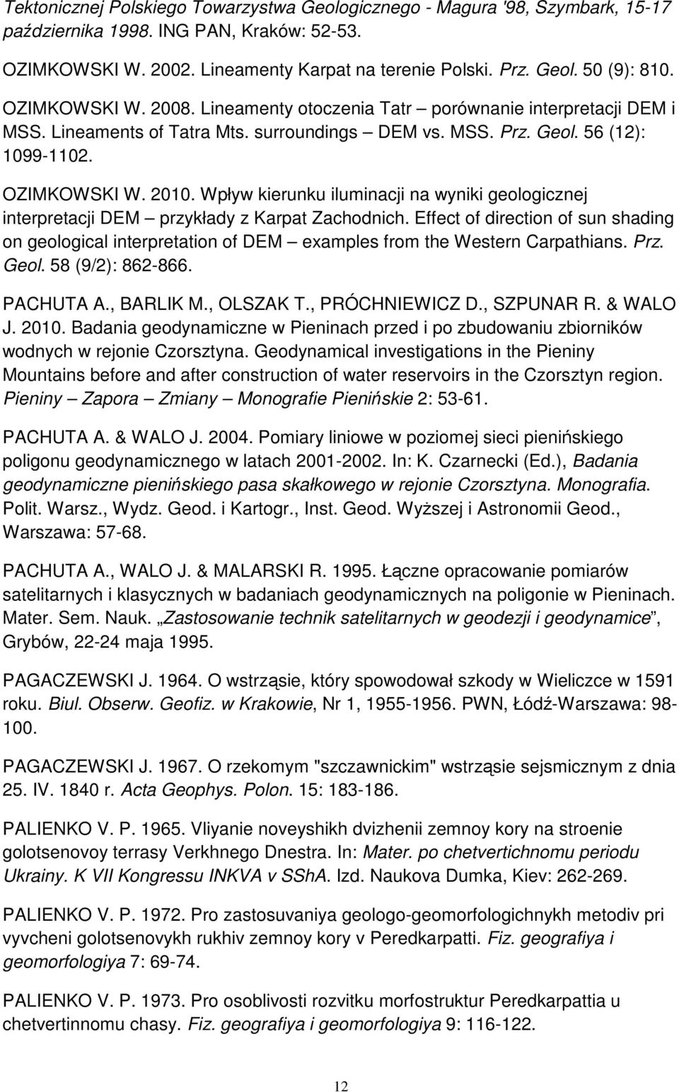 Wpływ kierunku iluminacji na wyniki geologicznej interpretacji DEM przykłady z Karpat Zachodnich.