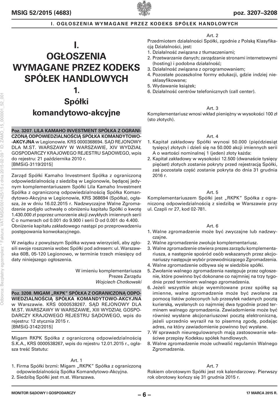 [BMSiG-3119/2015] Zarząd Spółki Kamaho Investment Spółka z ograniczoną odpowiedzialnością z siedzibą w Legionowie, będącej jedynym komplementariuszem Spółki Lila Kamaho Investment Spółka z