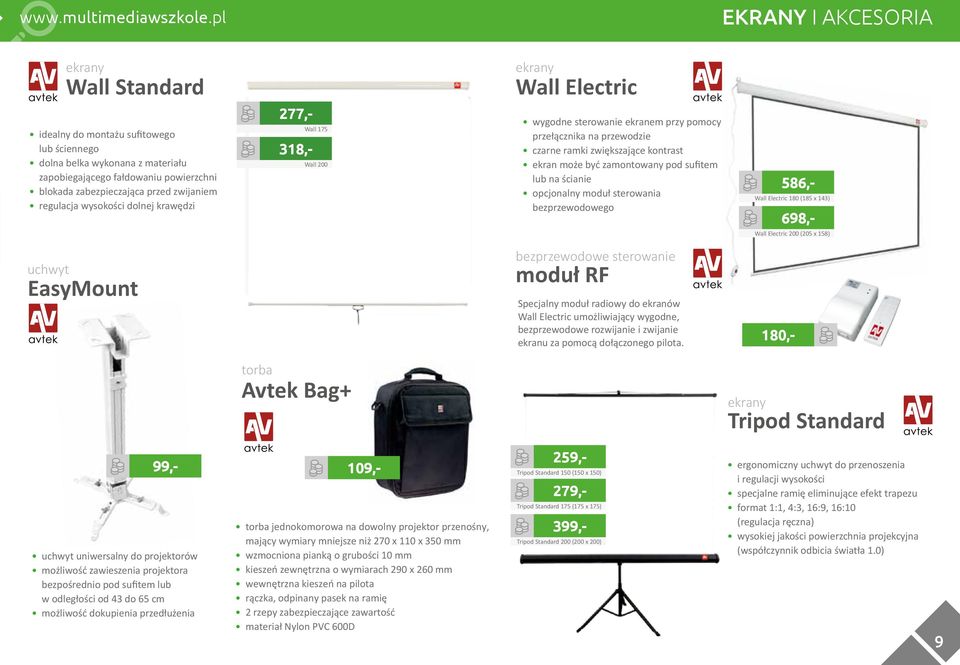 regulacja wysokości dolnej krawędzi 277,- 318,- Wall 175 Wall 200 ekrany Wall Electric wygodne sterowanie ekranem przy pomocy przełącznika na przewodzie czarne ramki zwiększające kontrast ekran może