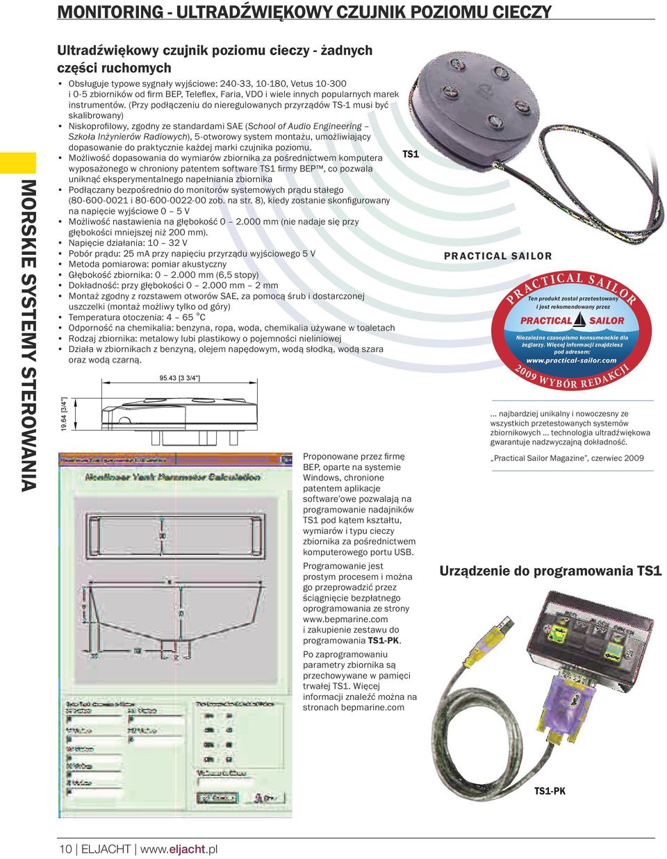 (Przy podłączeniu do nieregulowanych przyrządów TS-1 musi być skalibrowany) Niskoprofilowy, zgodny ze standardami SAE ( School of Audio Engineering Szkoła Inżynierów Radiowych), 5-otworowy system