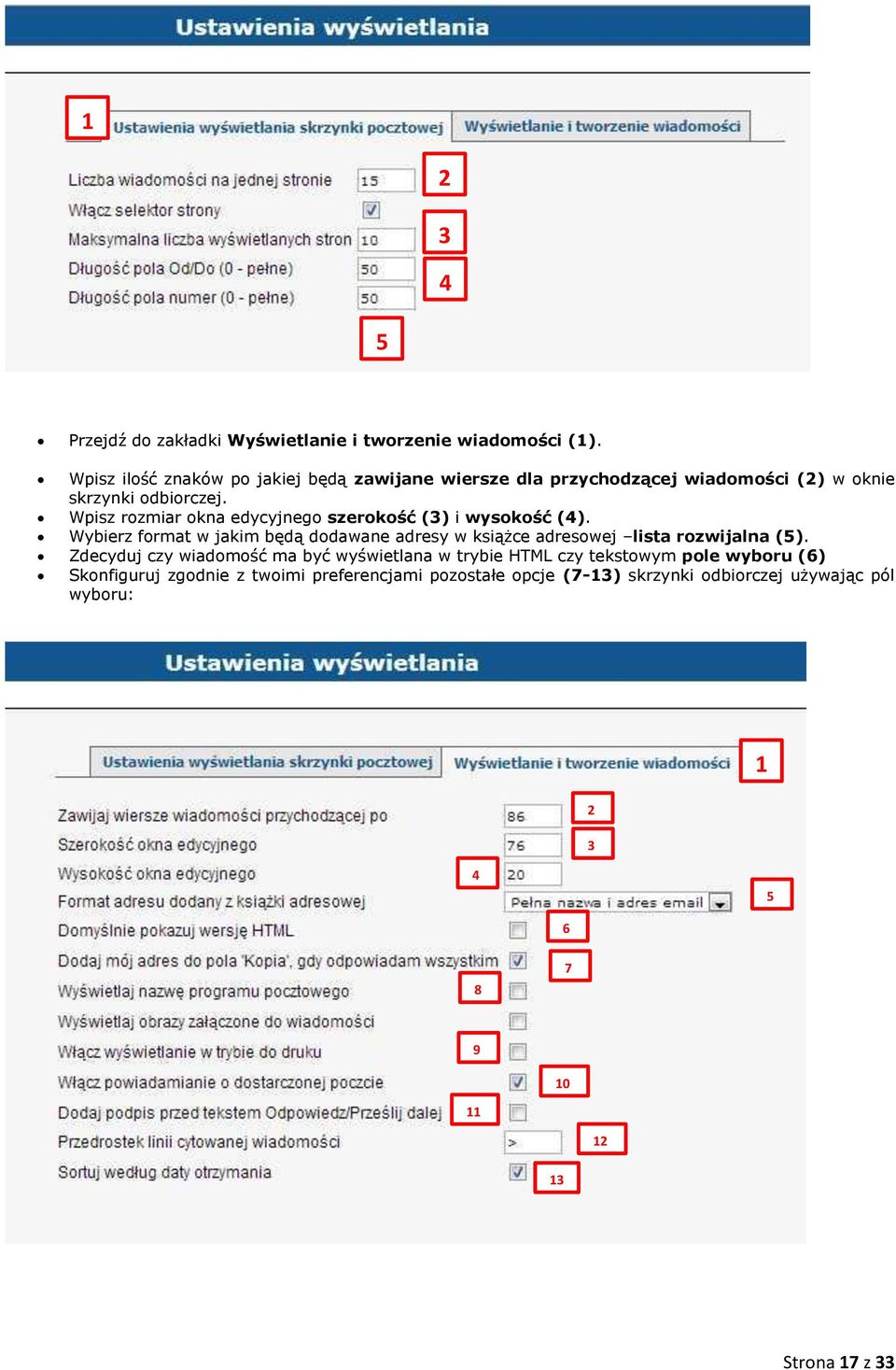 Wpisz rozmiar okna edycyjnego szerokość (3) i wysokość (4).