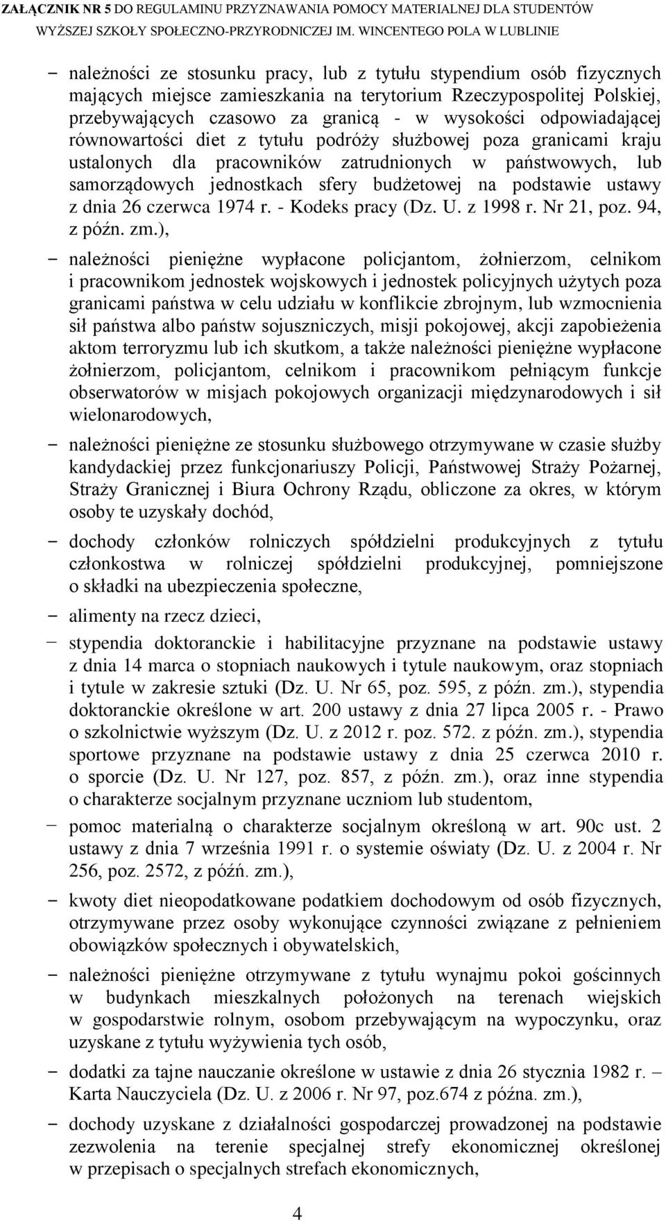 ustawy z dnia 26 czerwca 1974 r. - Kodeks pracy (Dz. U. z 1998 r. Nr 21, poz. 94, z późn. zm.