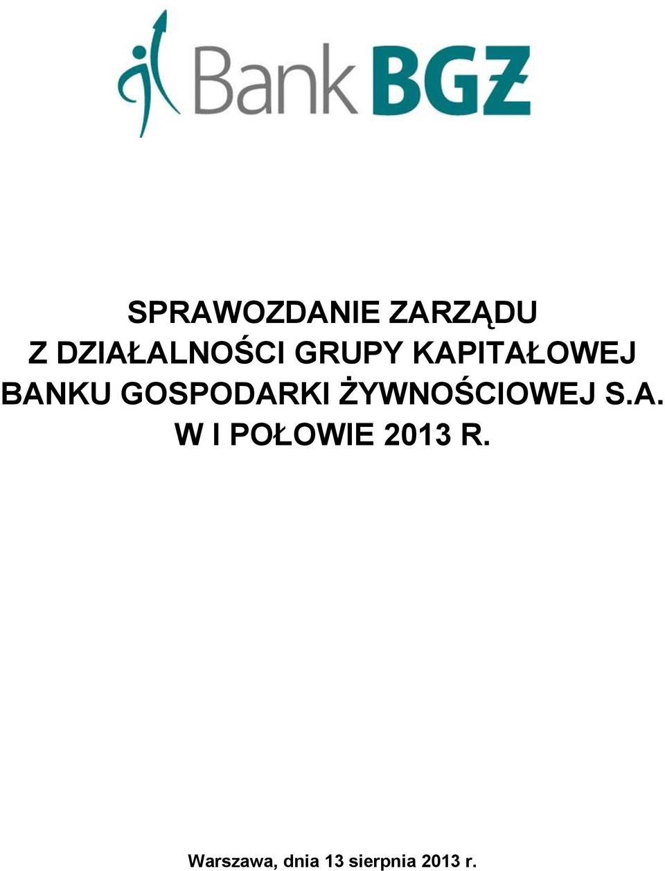 ŻYWNOŚCIOWEJ S.A.