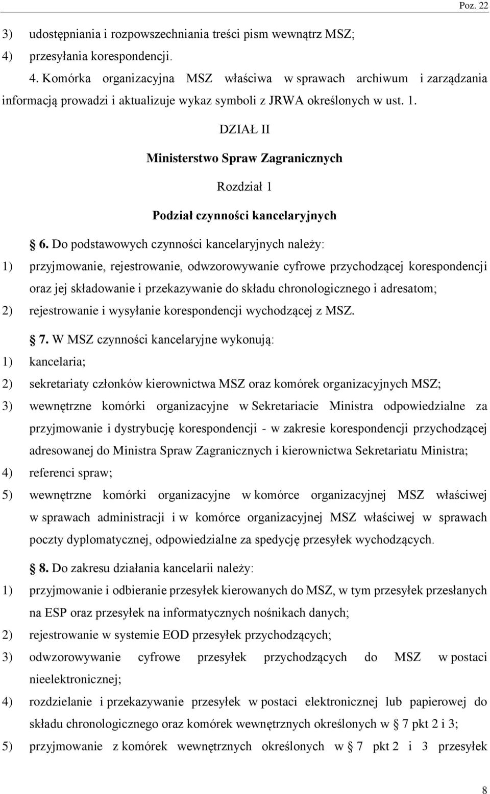 DIŁ II Ministerstwo Spraw agranicznych Rozdział 1 Podział czynności kancelaryjnych 6.