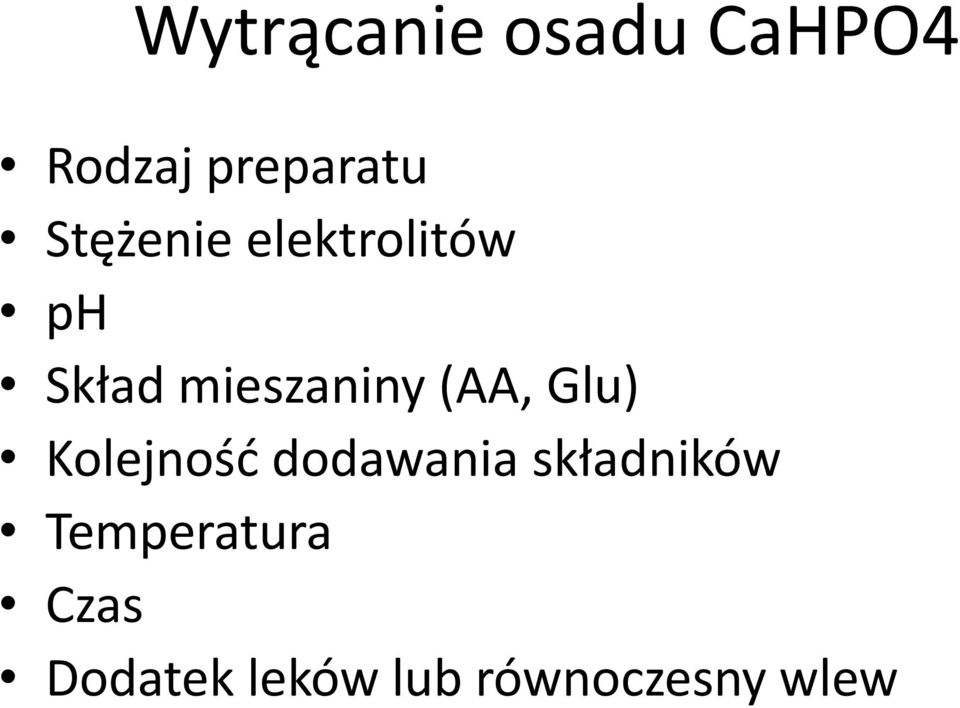 (AA, Glu) Kolejność dodawania składników