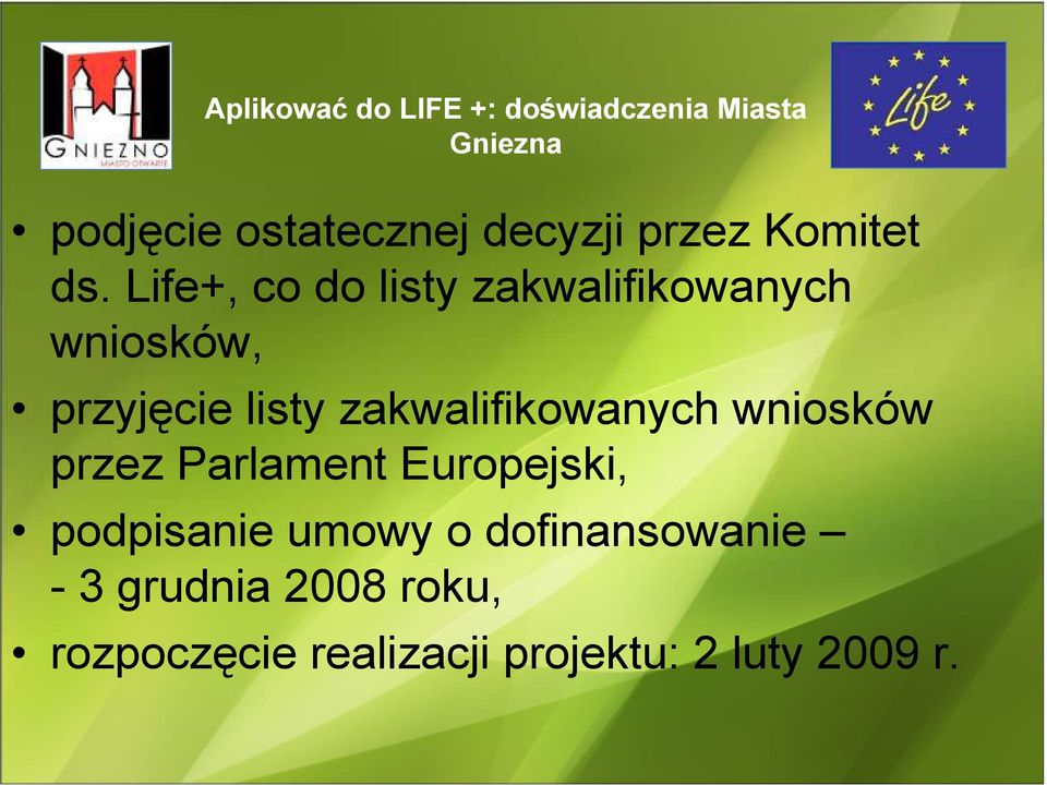 Life+, co do listy zakwalifikowanych wniosków, przyjęcie listy