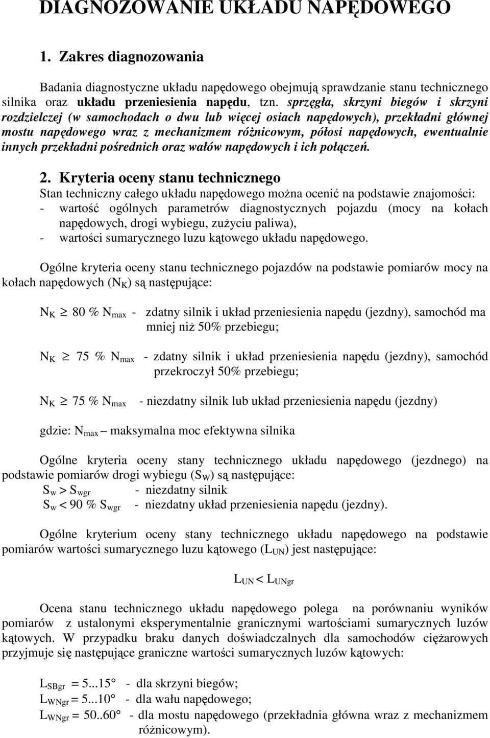 przekładni porednich oraz wałów napdowych i ich połcze. 2.