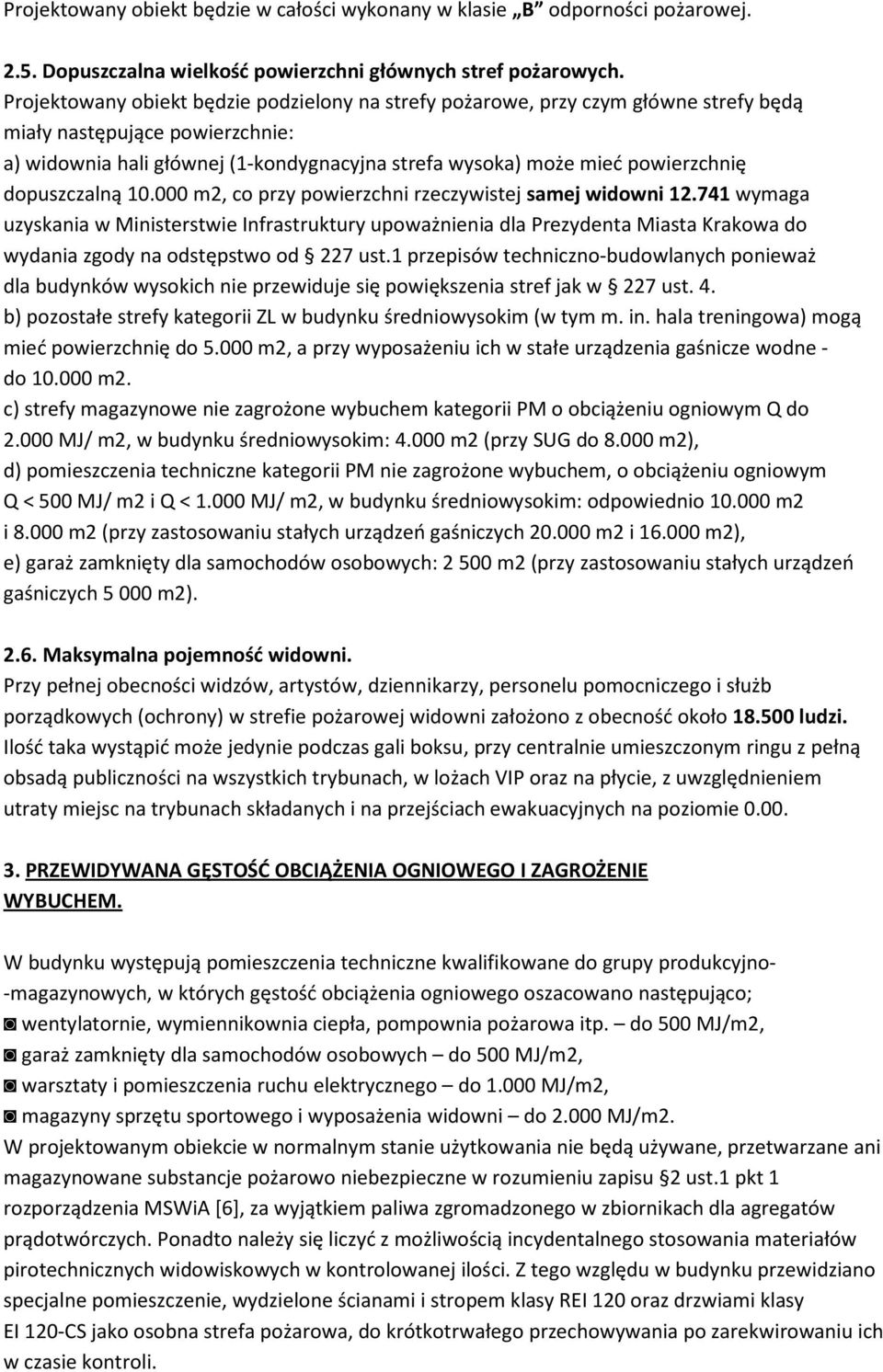 dopuszczalną 10.000 m2, co przy powierzchni rzeczywistej samej widowni 12.