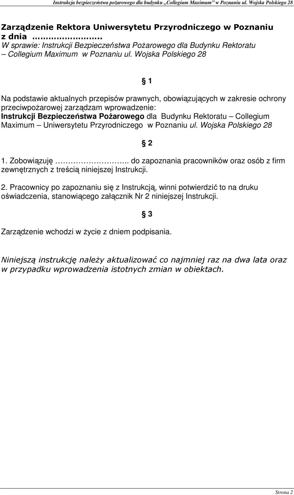 Collegium Maximum Uniwersytetu Przyrodniczego w Poznaniu ul. Wojska Polskiego 28