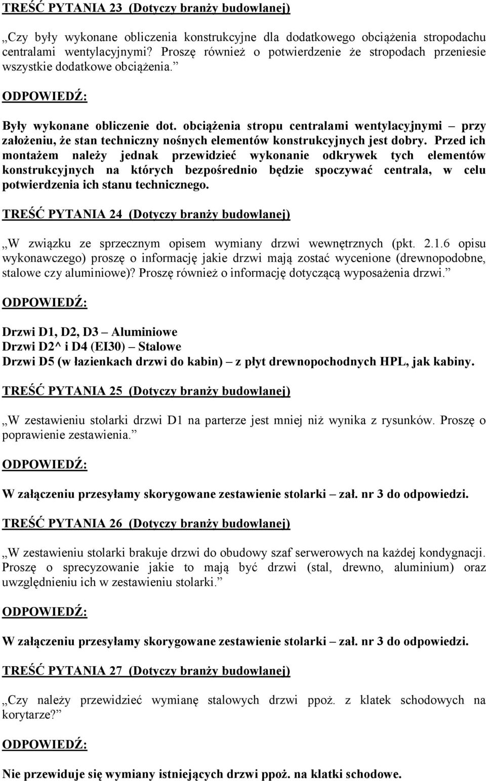 obciążenia stropu centralami wentylacyjnymi przy założeniu, że stan techniczny nośnych elementów konstrukcyjnych jest dobry.