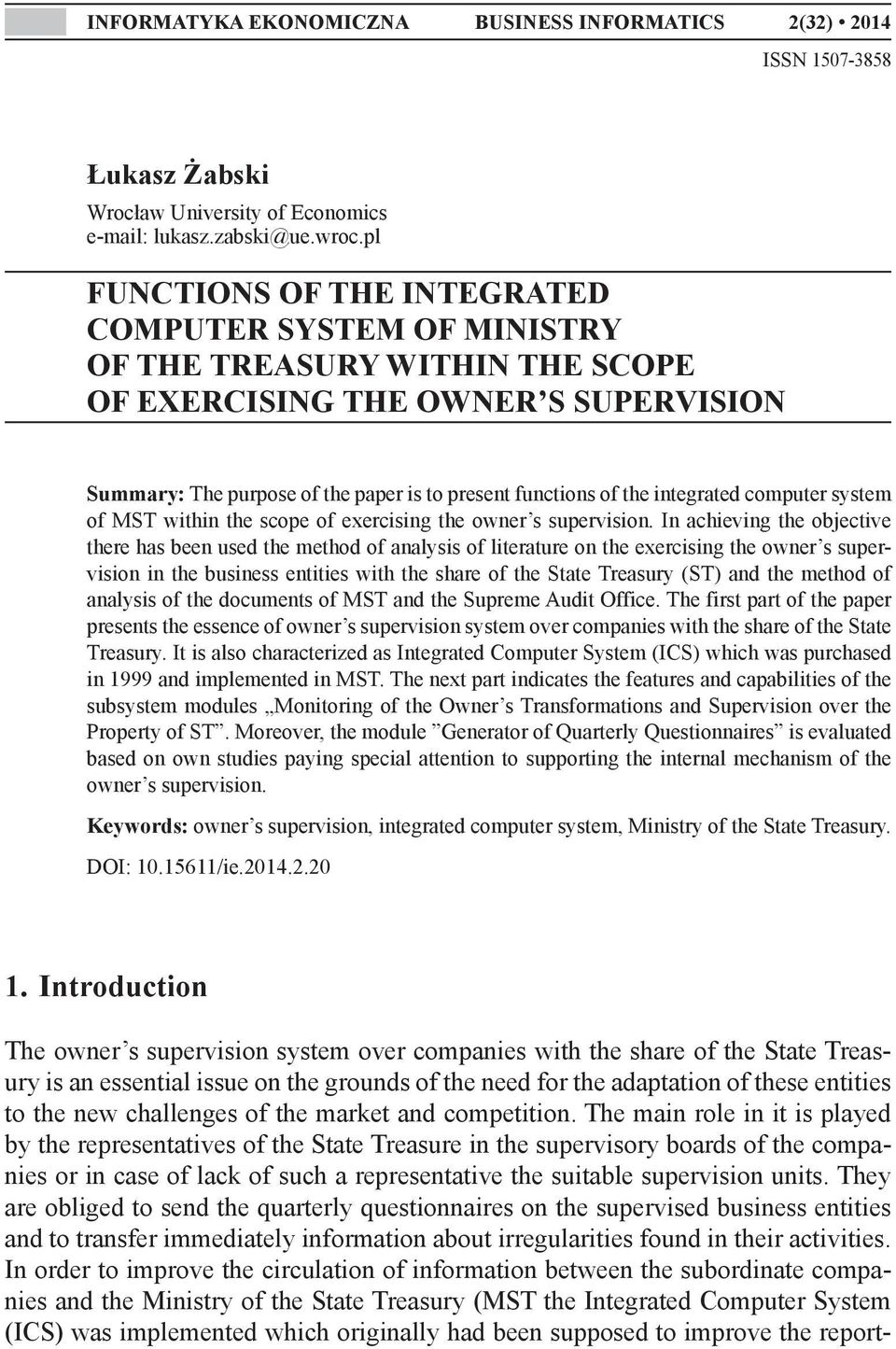 integrated computer system of MST within the scope of exercising the owner s supervision.