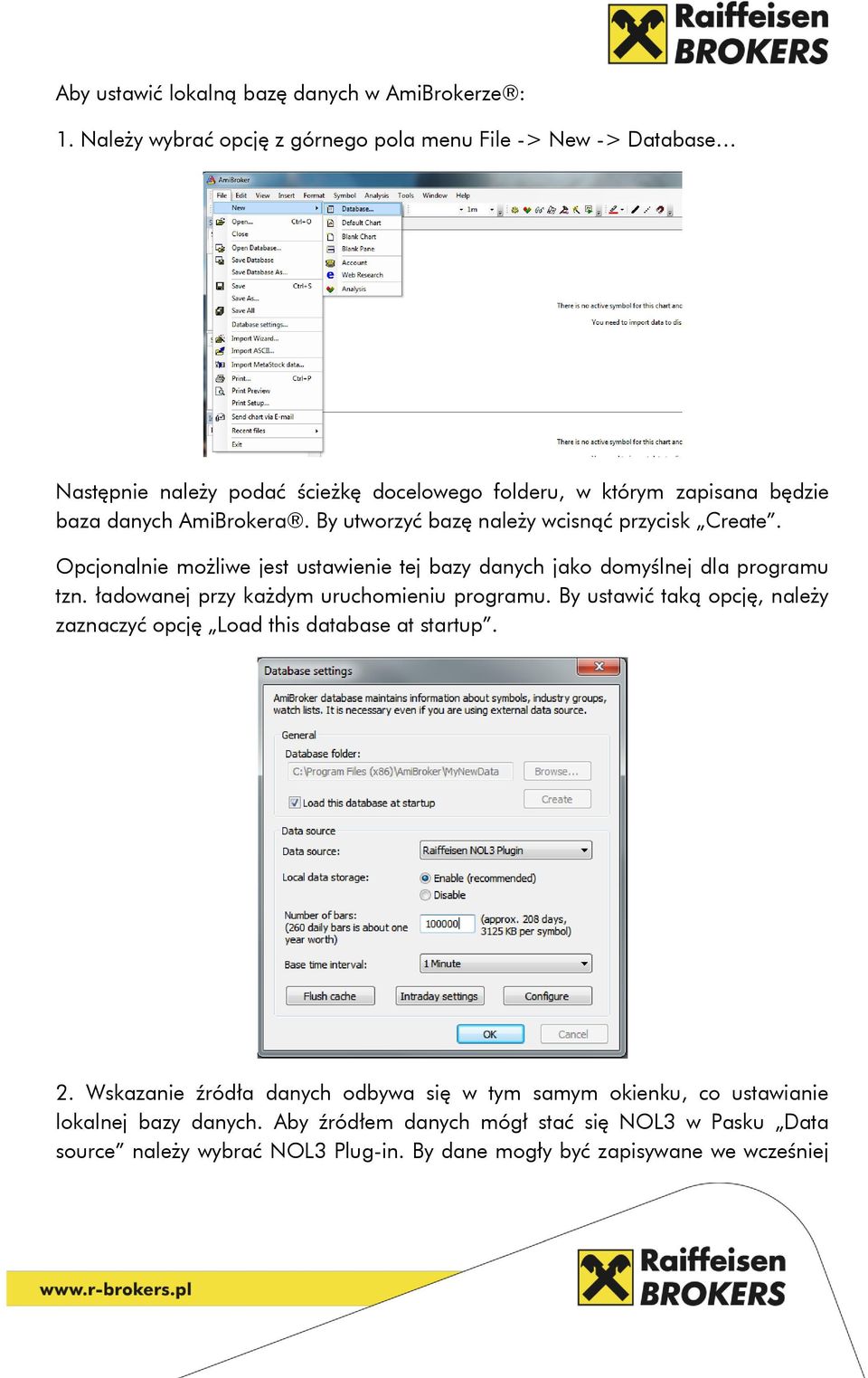 By utworzyć bazę należy wcisnąć przycisk Create. Opcjonalnie możliwe jest ustawienie tej bazy danych jako domyślnej dla programu tzn.