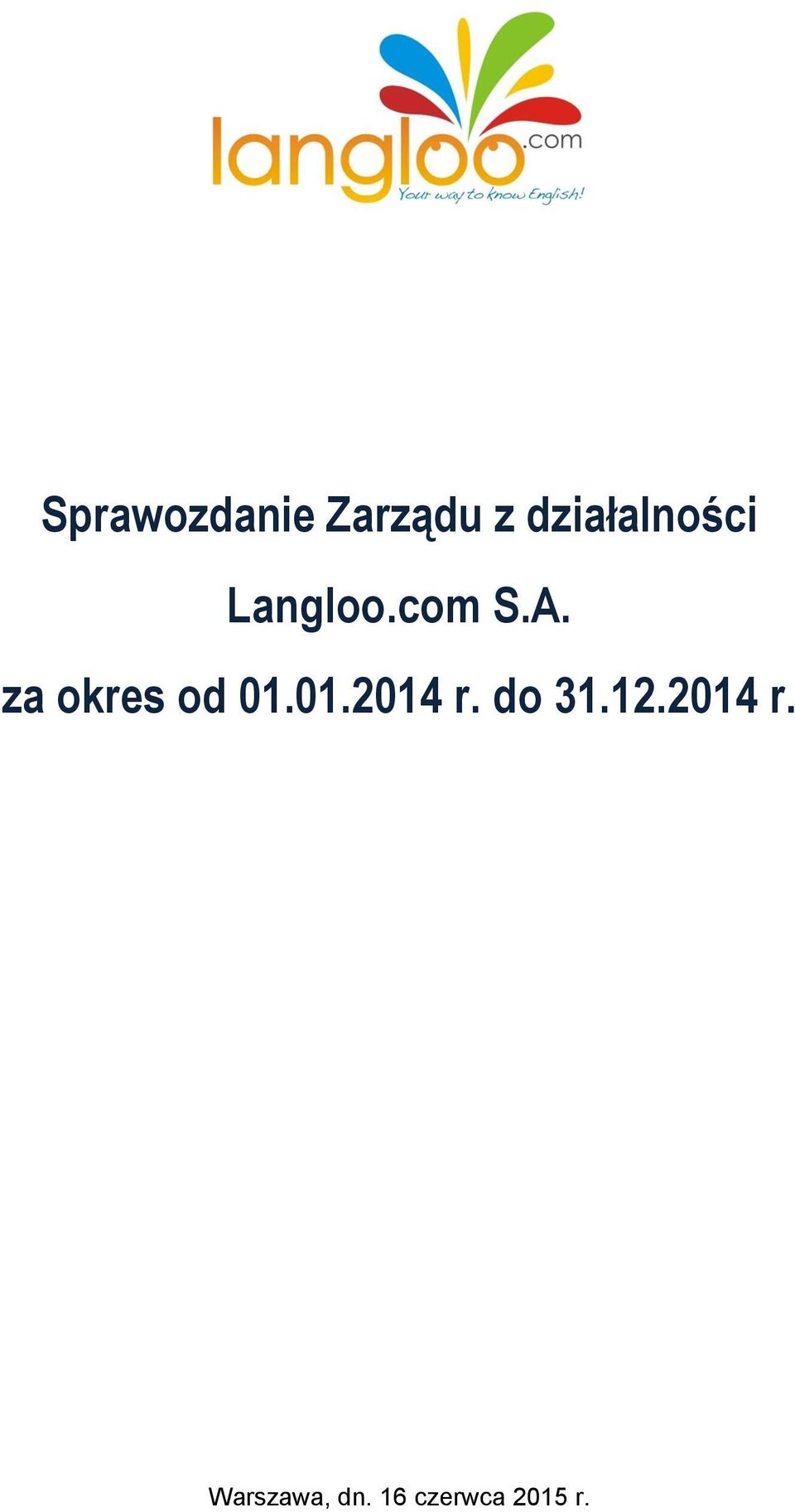 za okres od 01.01.2014 r. do 31.