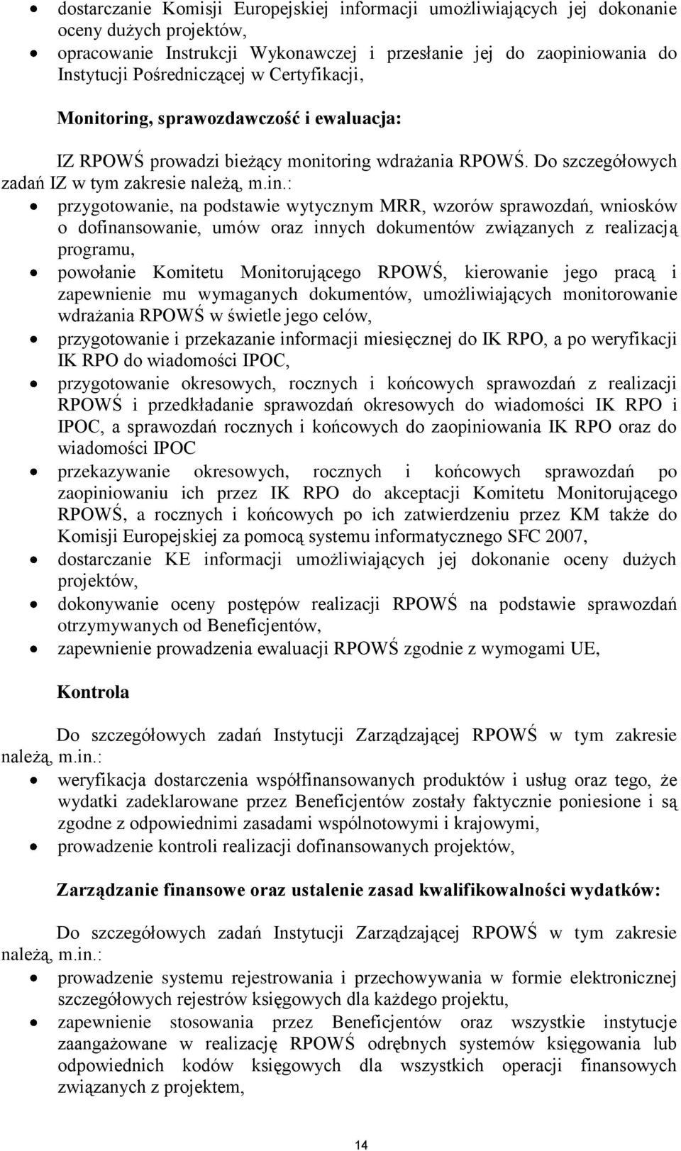 , sprawozdawczość i ewaluacja: IZ RPOWŚ prowadzi bieżący monitoring