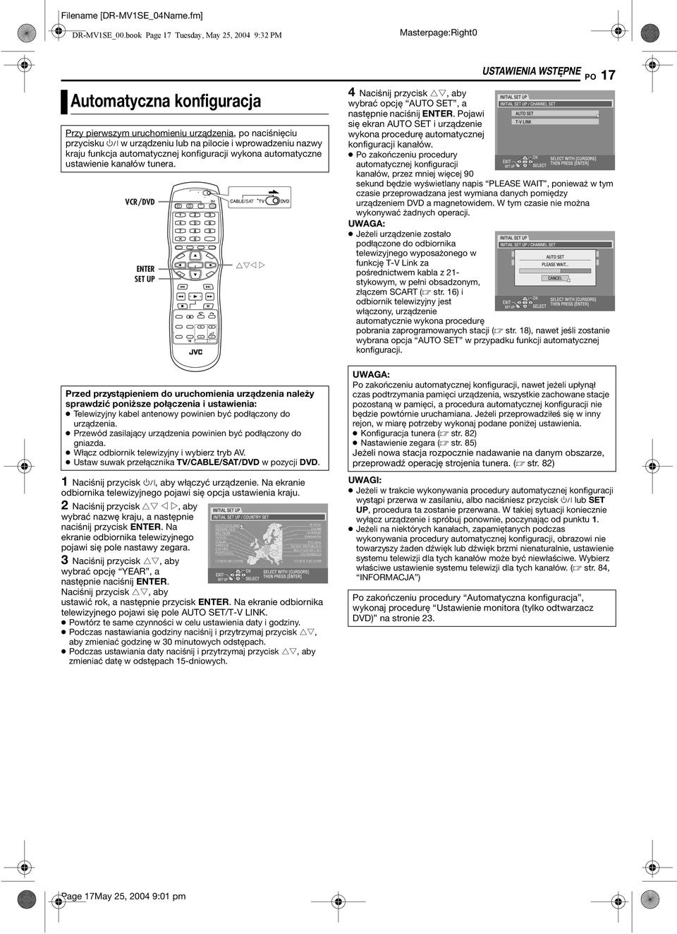 funkcja automatycznej konfiguracji wykona automatyczne ustawienie kanałów tunera.