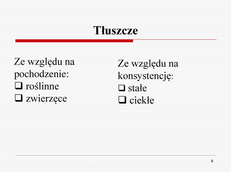 zwierzęce Ze względu na